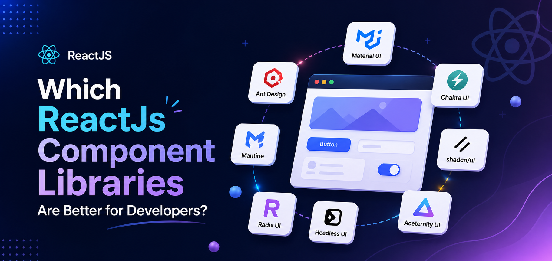 Which ReactJs Component Libraries Are Better for Developers?