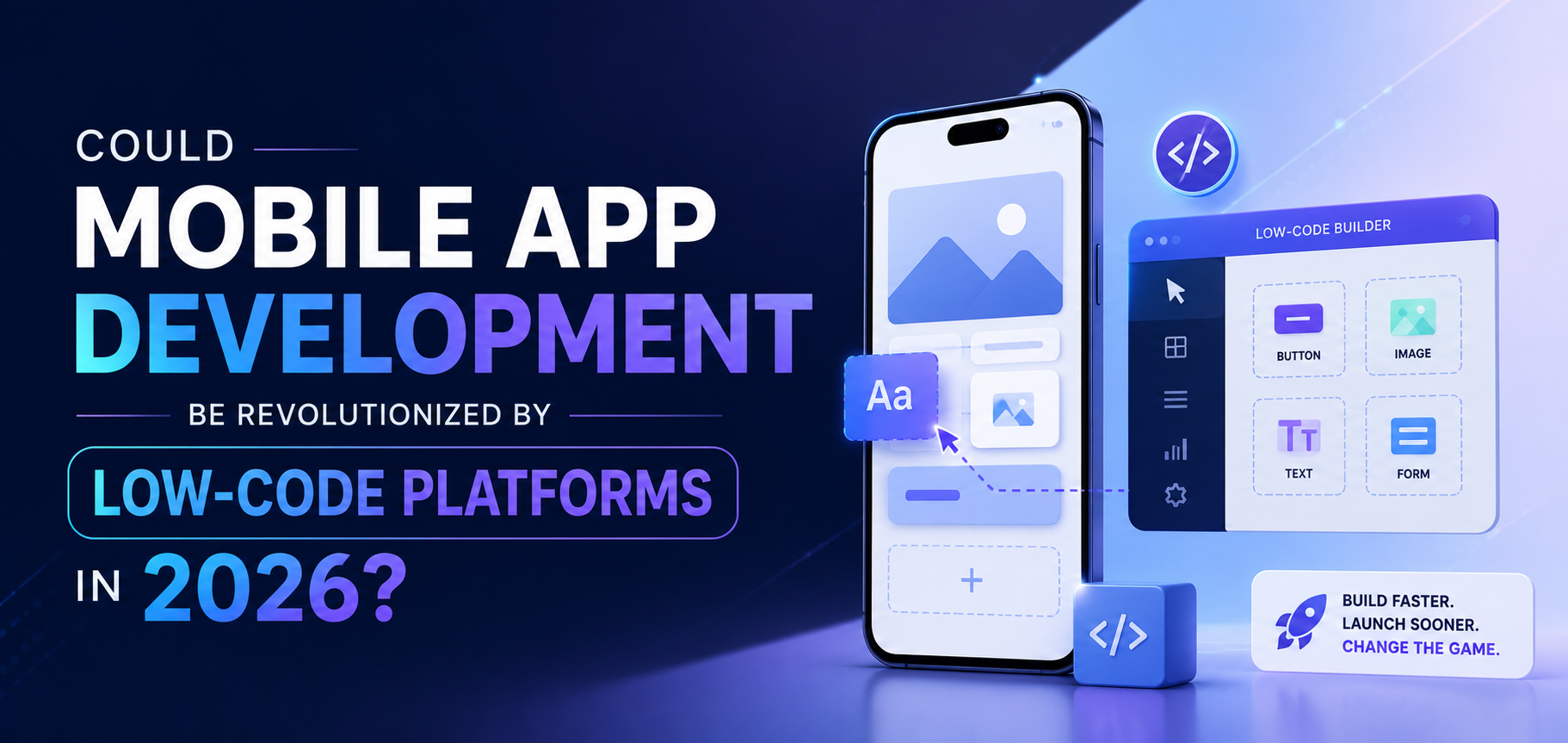 Could Mobile App Development Be Revolutionized by Low-Code Platforms in 2026?