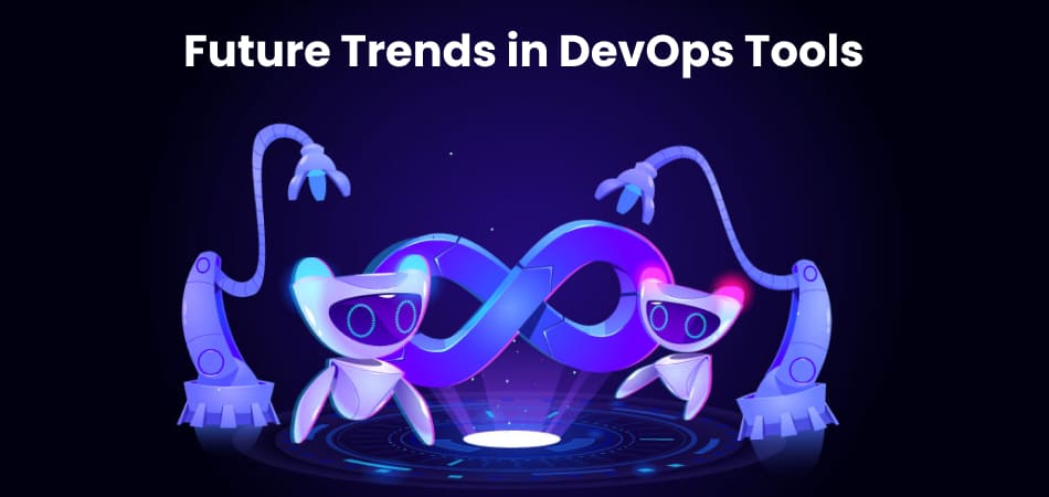Future trends in DevOps Tools