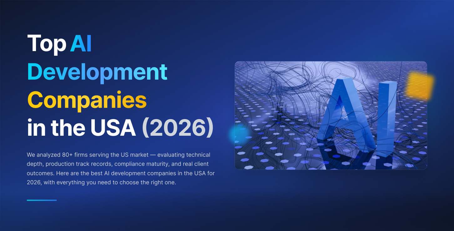 Top AI Development Companies in the USA (2026)